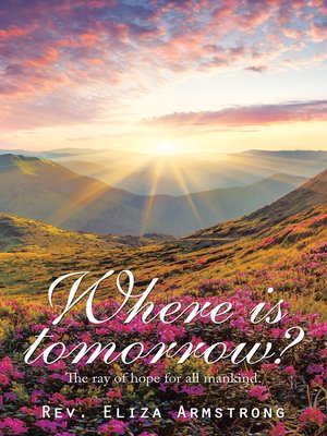 cover image of Where Is Tomorrow?